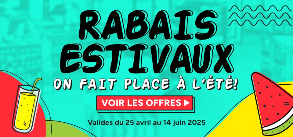 RABAIS ESTIVAUX On fait place à l'été