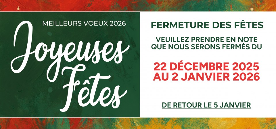 Fermé pour les fêtes
